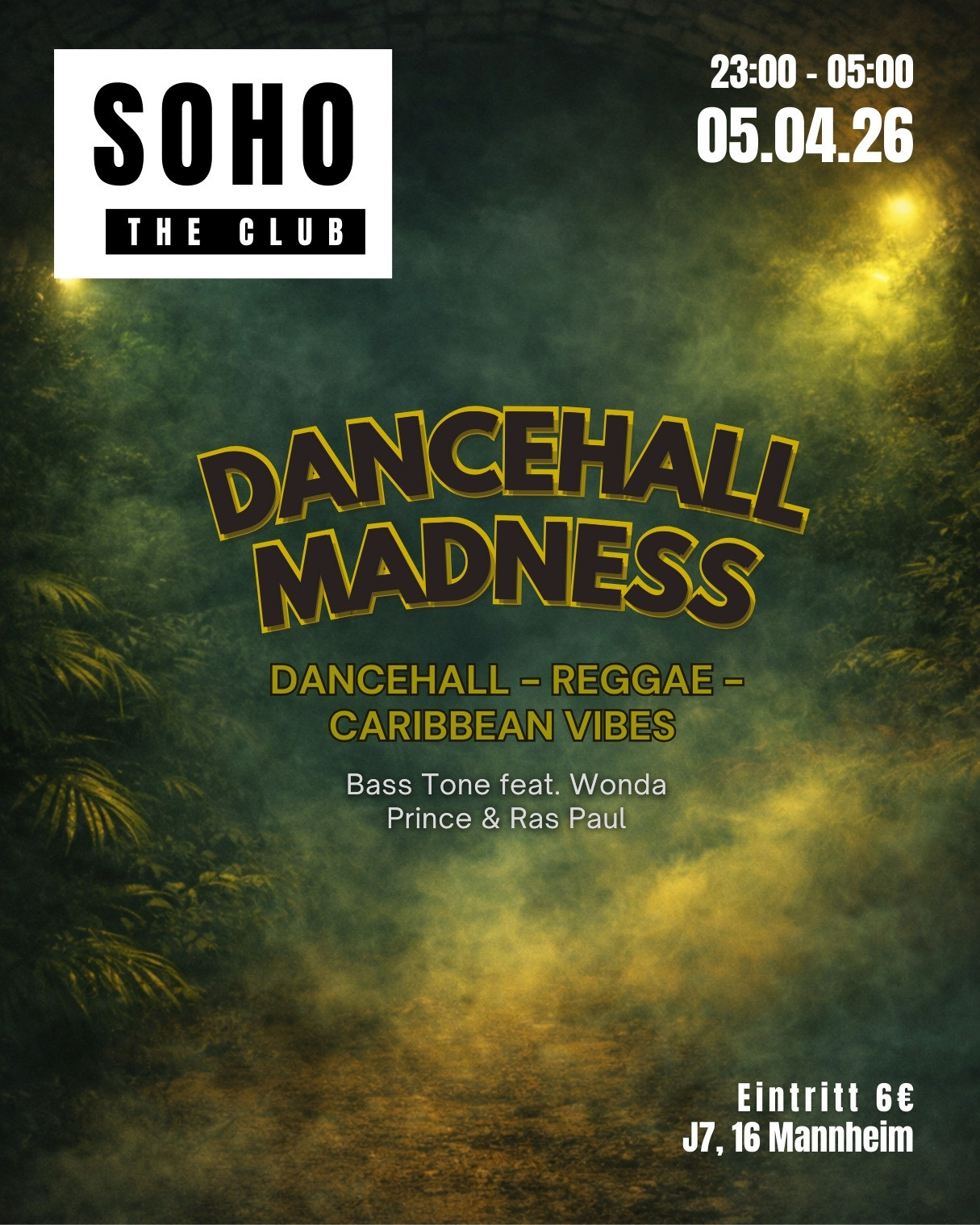 🇯🇲DANCEHALL MADNESS – Easter Edition im SOHO Mannheim!🇯🇲
