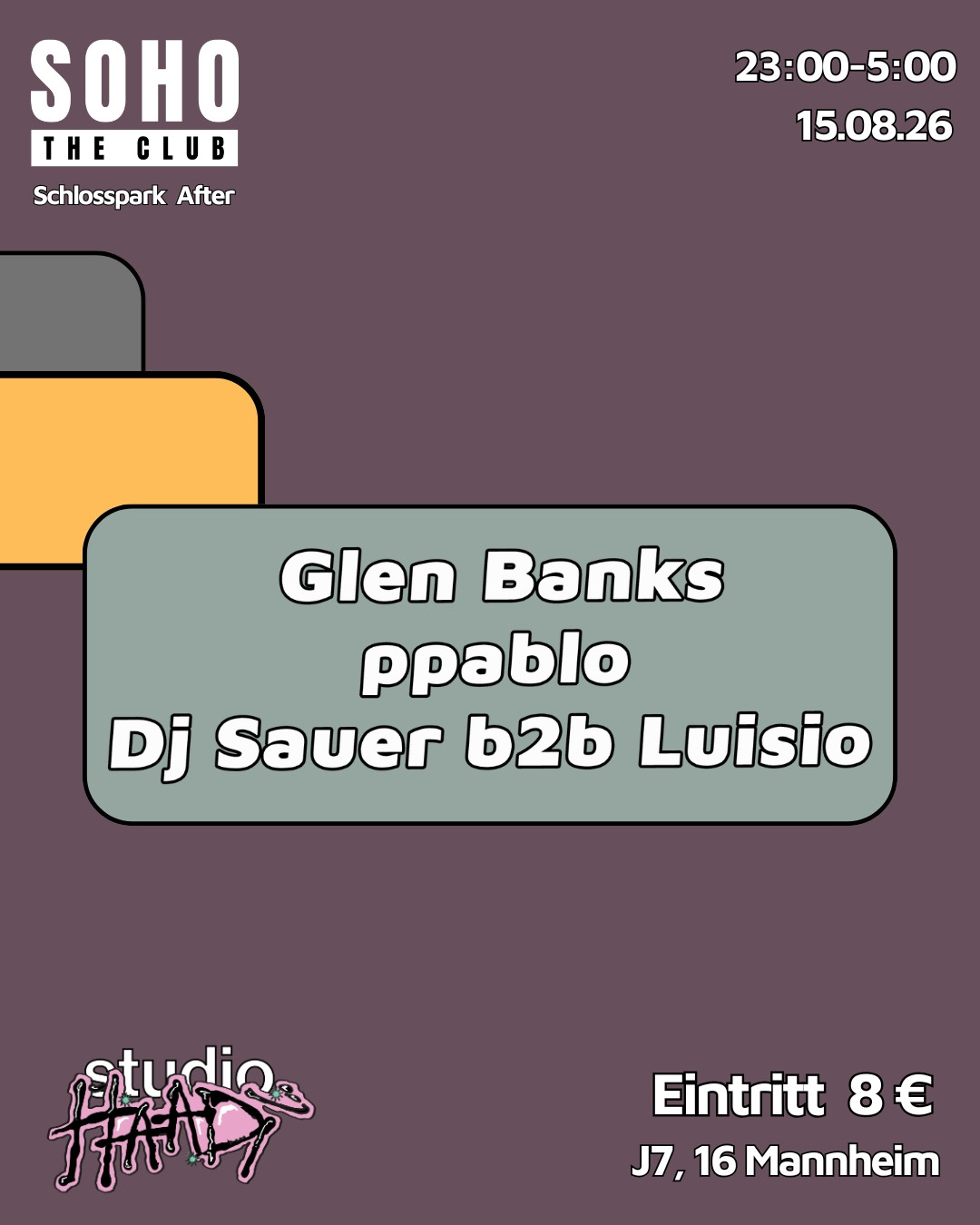 Studio Haadi Schlosspark Open Air Afterparty – SOHO - THE CLUB, 15.08.2026