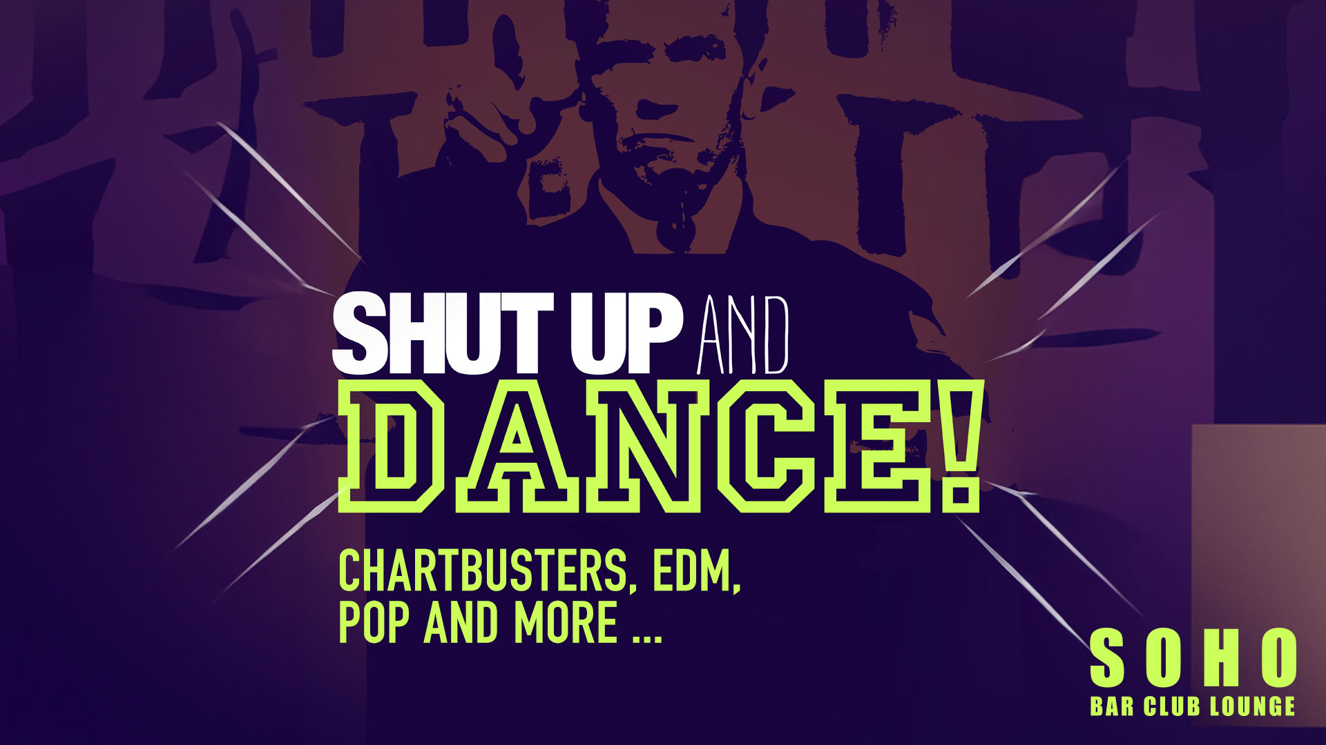 Shut Up And Dance - Flyer