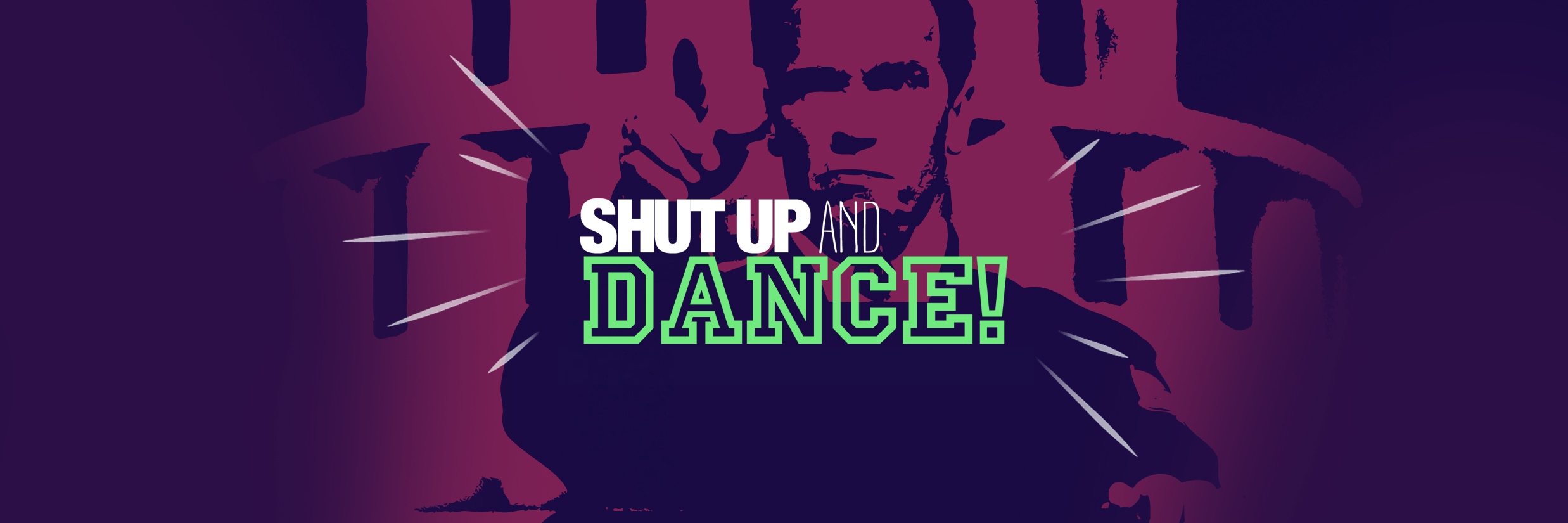 Shut Up And Dance - Flyer